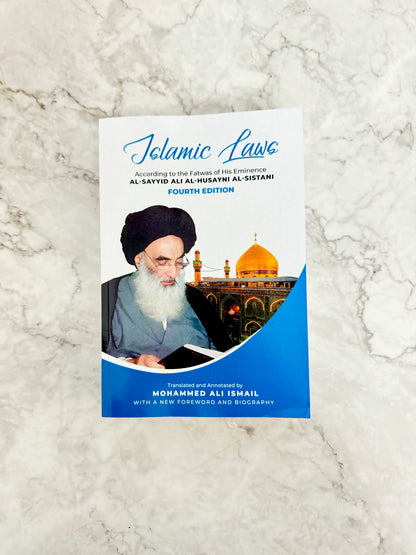 Islamic Laws: According to the Fatwas Ayatollah Sistani