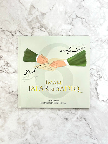 The 12 Imams of Islam Book 6: Imam Jafar Al Sadiq