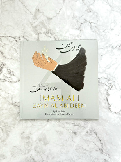 The 12 Imams of Islam Book 4: Imam Ali Zayn Al Abideen