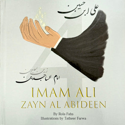 The 12 Imams of Islam Book 4: Imam Ali Zayn Al Abideen